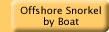 Offshore Snorkel by Boat